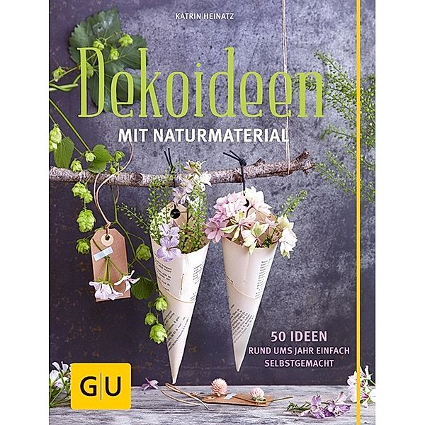 Dekoideen mit Naturmaterial, Katrin Heinatz