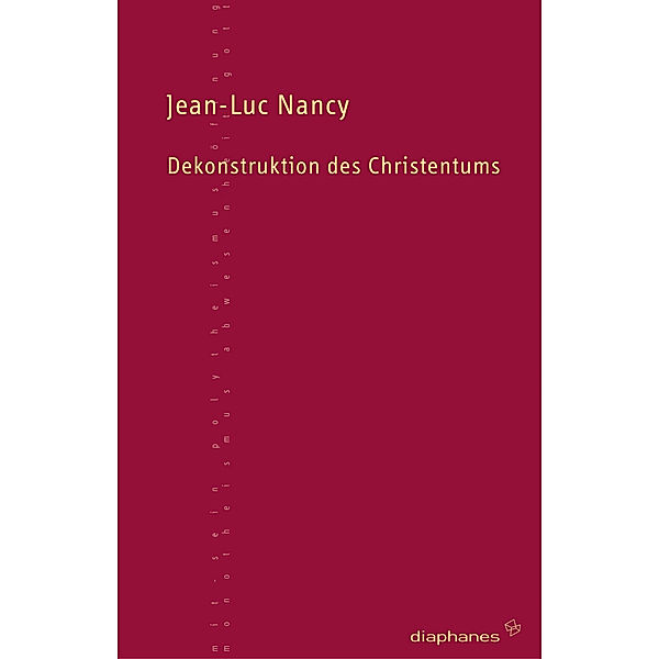 Dekonstruktion des Christentums.Bd.1, Jean-luc Nancy