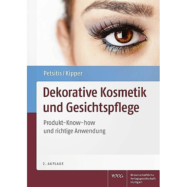 Dekorative Kosmetik und Gesichtspflege, Katrin Kipper, Xenia Petsitis