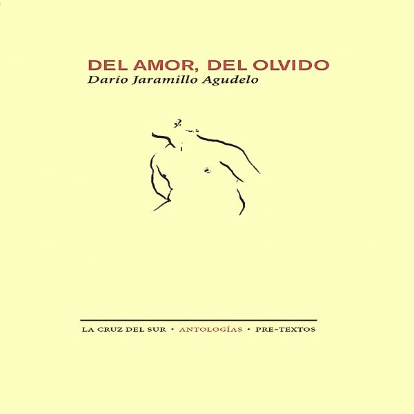 Del amor y del olvido, Dario Jaramillo