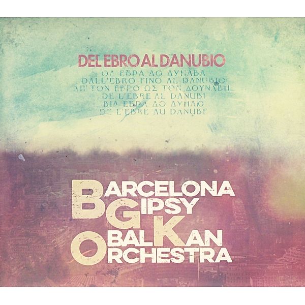 Del Ebro al Danubio, Barcelona Gipsy Balkan Orchestra