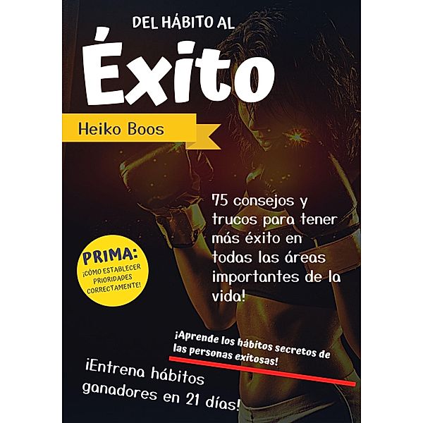 Del hábito al éxito, Heiko Boos