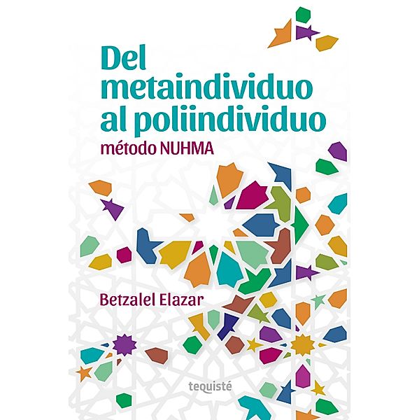 Del metaindividuo al poliindividuo, Betzalel Elazar