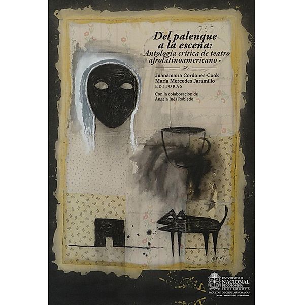 Del palenque a la escena: antología crítica de teatro afrolatinoamericano, Cordones Juana María, María Jaramillo