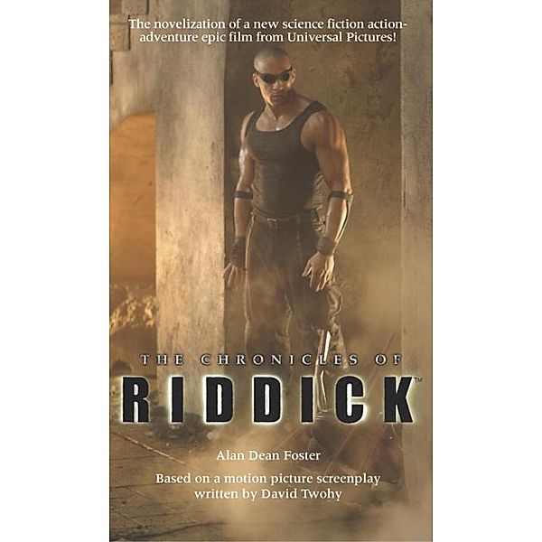 Del Rey: The Chronicles of Riddick, Alan Dean Foster