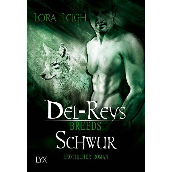 Del-Reys Schwur / Breeds Bd.13, Lora Leigh