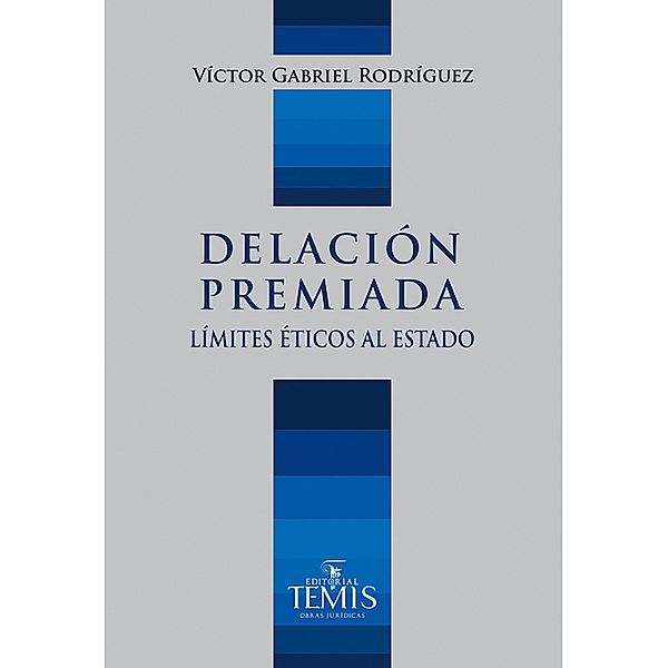 Delación premiada, Victor Gabriel Rodríguez