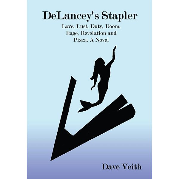 Delancey's Stapler, Dave Veith