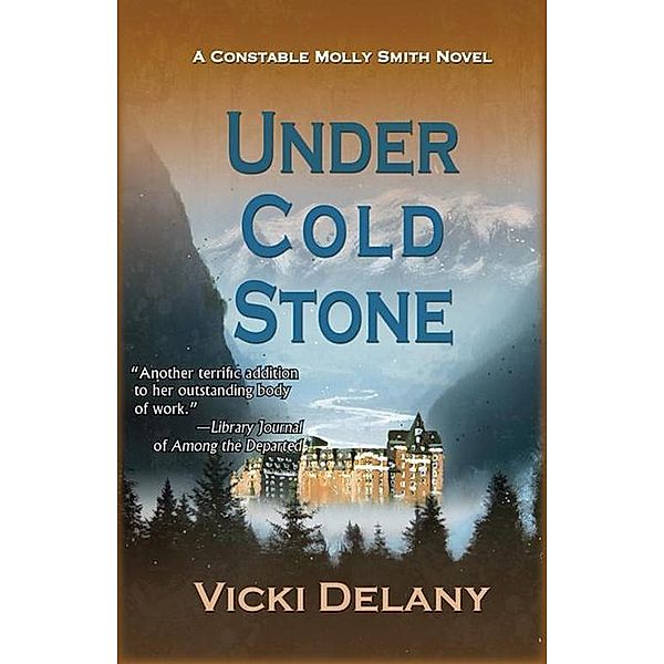 Delany, V: Under Cold Stone, Vicki Delany