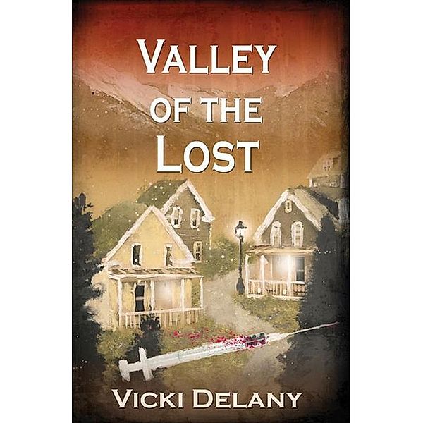 Delany, V: Valley of the Lost, Vicki Delany