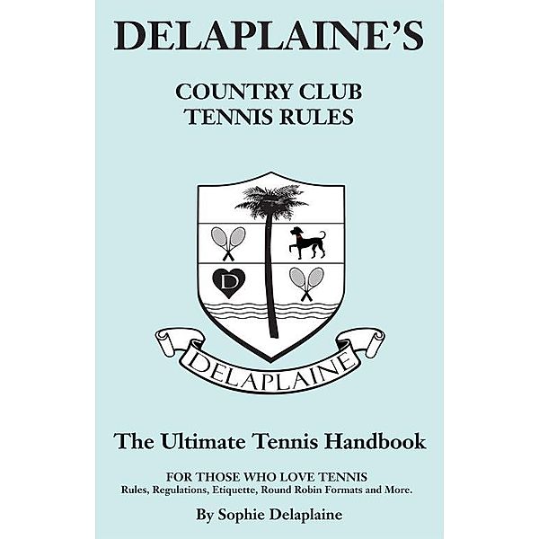 Delaplaine's Country Club Tennis Rules, Sophie Delaplaine