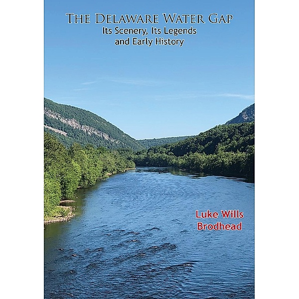 Delaware Water Gap, Luke Wills Brodhead