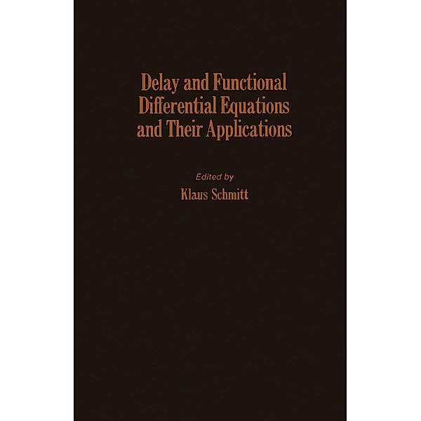 Delay and Functional Differential Equations and Their Applications