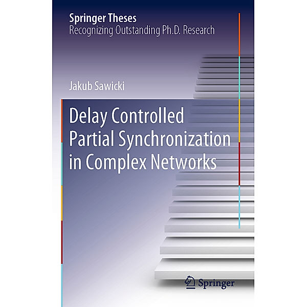 Delay Controlled Partial Synchronization in Complex Networks, Jakub Sawicki