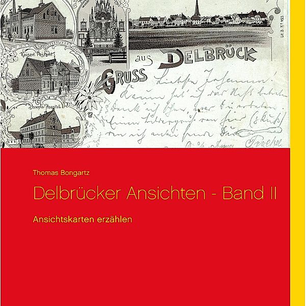 Delbrücker Ansichten - Band II, Thomas Bongartz
