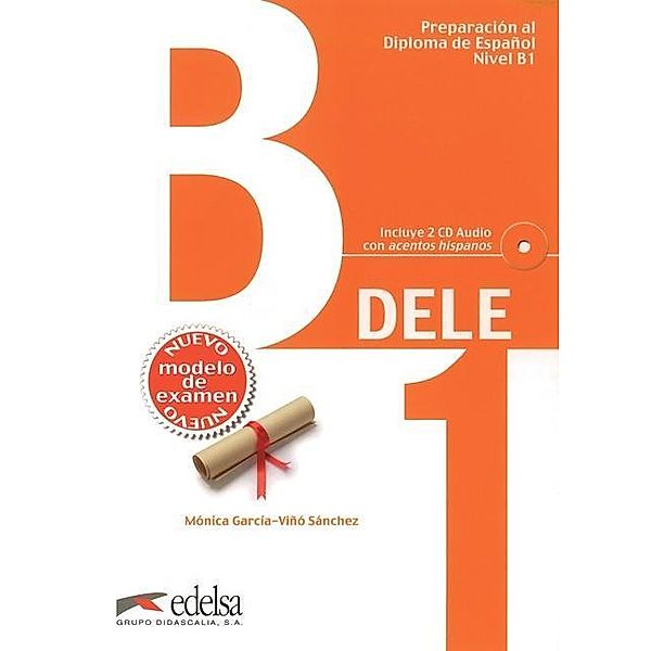 DELE B1. Übungsbuch mit Audio-CDs, Mónica García-Viñó Sánchez