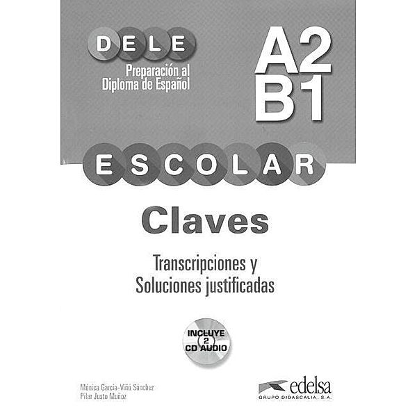 DELE escolar: A2-B1 - Claves, m. Audio-CD