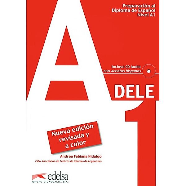 DELE, Preparación al Diploma de Español: Nivel A1, Übungsbuch m. Audio-CD u. Downloadcode, Andrea Fabiana Hidalgo