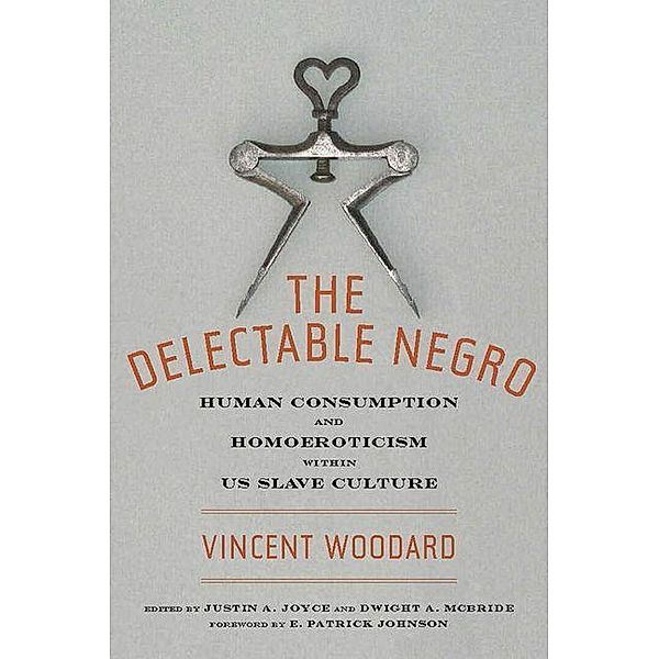 Delectable Negro, Vincent Woodard