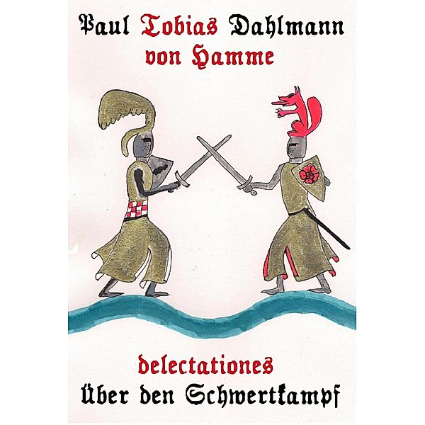 delectationes, Paul Tobias Dahlmann