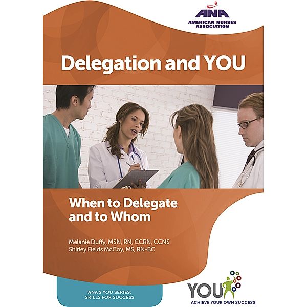 Delegation and YOU! / ANA You Series, Melanie Duffy, Shirley Fields McCoy