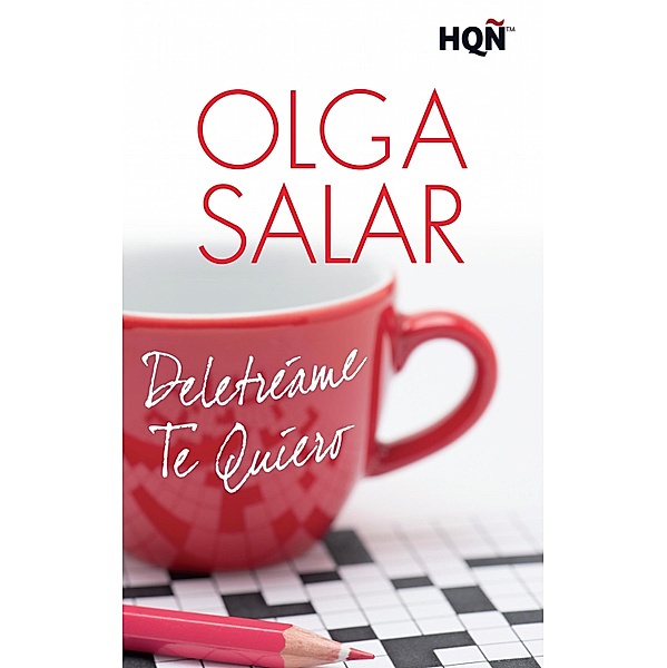 Deletréame Te quiero / HQÑ, Olga Salar