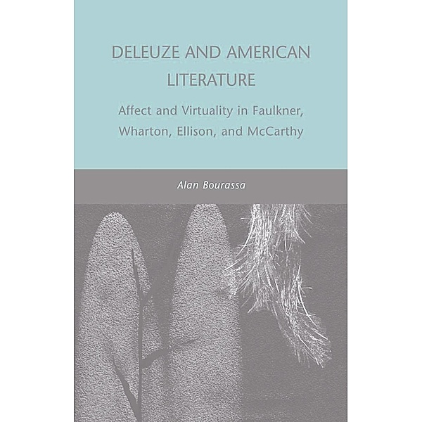 Deleuze and American Literature, A. Bourassa