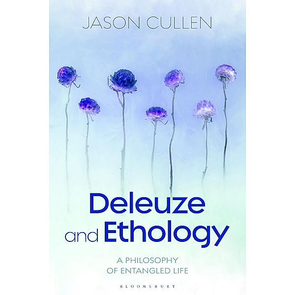 Deleuze and Ethology, Jason Cullen