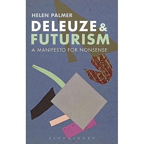 Deleuze and Futurism, Helen Palmer