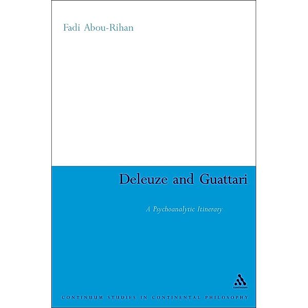 Deleuze and Guattari, Fadi Abou-Rihan