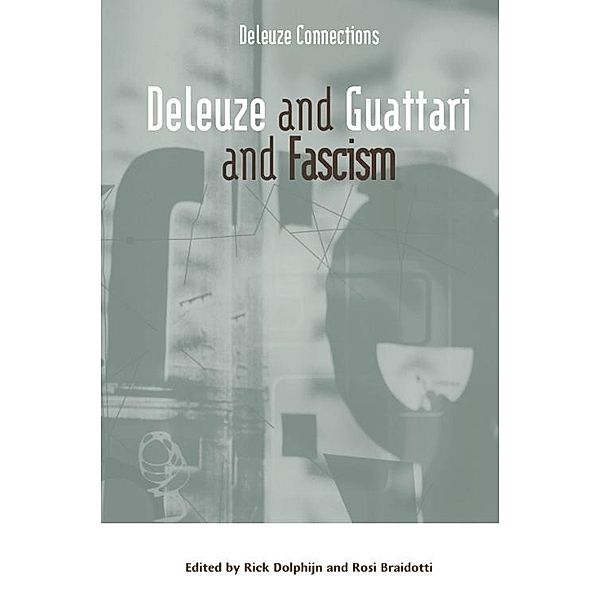 Deleuze and Guattari and Fascism