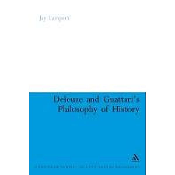 Deleuze and Guattari's Philosophy of History, Jay Lampert