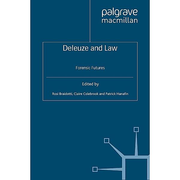 Deleuze and Law, Rosi Braidotti, Claire Colebrook, Patrick Hanafin