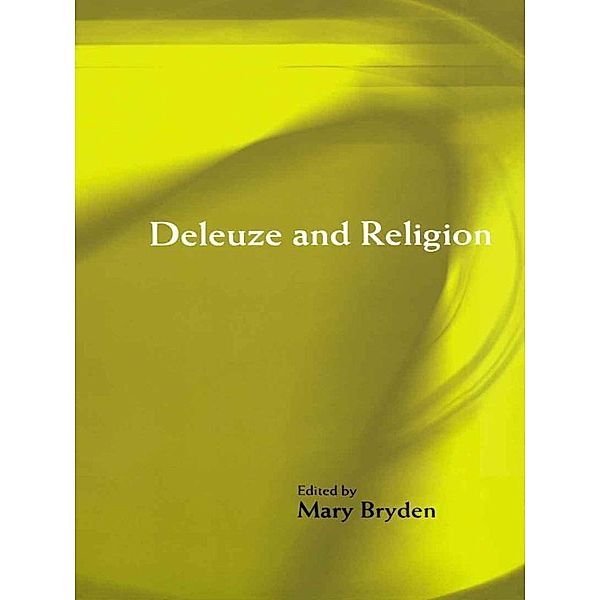 Deleuze and Religion, Mary Bryden