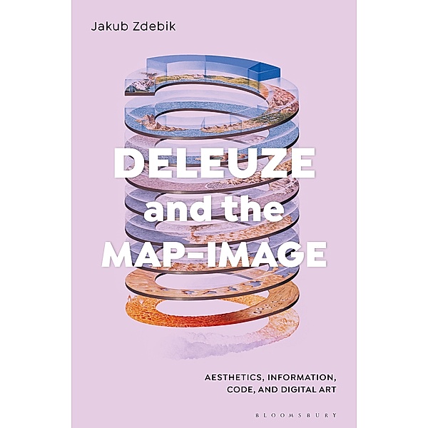Deleuze and the Map-Image, Jakub Zdebik