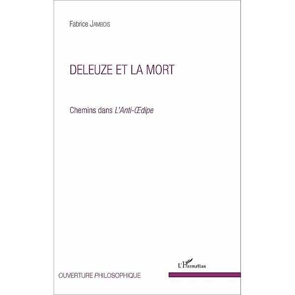 Deleuze et la mort, Jambois Fabrice Jambois