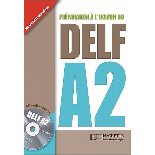 DELF A2. Livre + CD audio, Alexandre Holle, Nathalie Hirschsprung