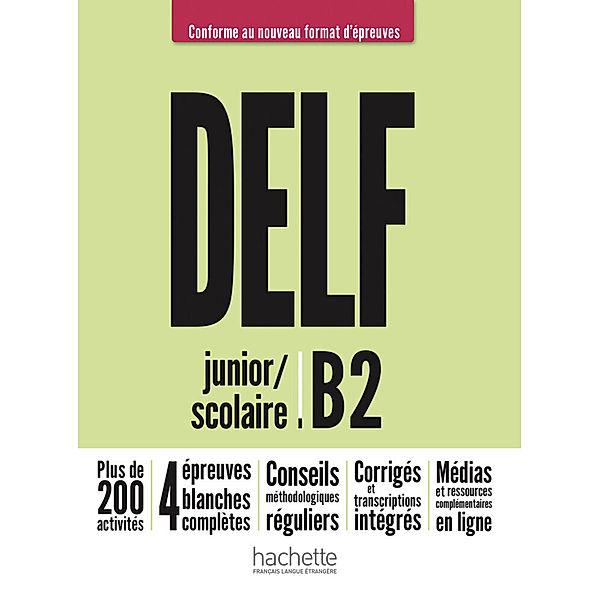 DELF Scolaire - Conforme au nouveau format d'épreuves / DELF junior / scolaire B2 - Conforme au nouveau format d'épreuves, Nelly Mous, Sara Azevedo Rodrigues, Pascal Biras