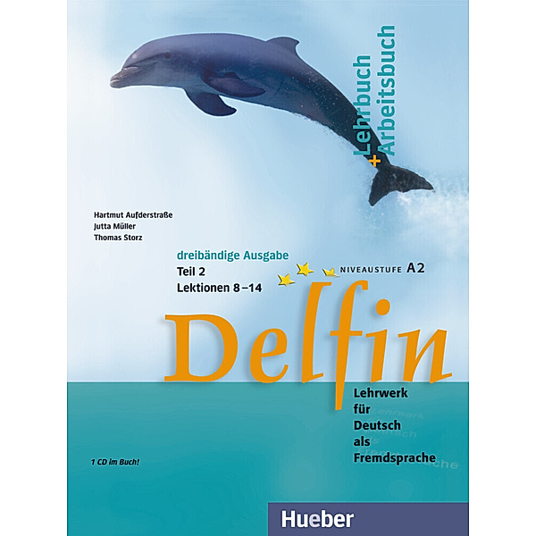 Delfin, dreibändige Ausgabe / Delfin, m. 1 Buch, m. 1 Audio-CD.Tl.2, Hartmut Aufderstrasse, Jutta Müller, Thomas Storz