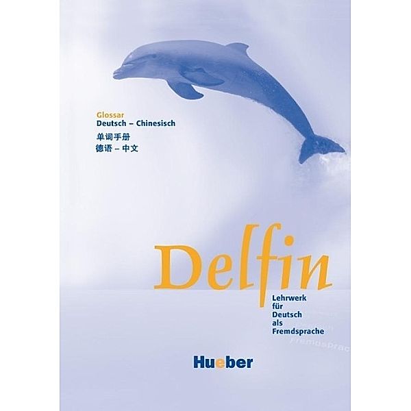 Delfin: Glossar Deutsch-Chinesich