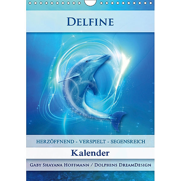 Delfine - Kalender (Wandkalender 2019 DIN A4 hoch), Gaby Shayana Hoffmann