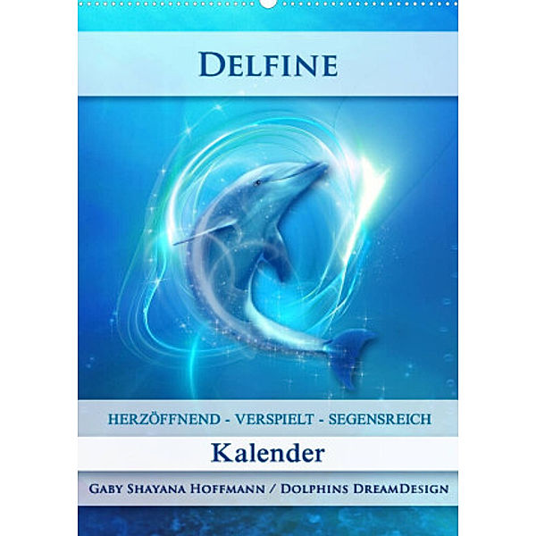 Delfine - Kalender (Wandkalender 2022 DIN A2 hoch), Gaby Shayana Hoffmann