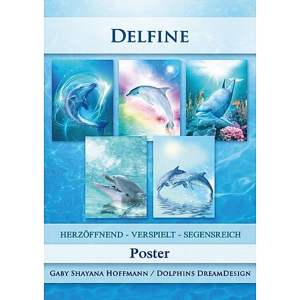 Delfine (Posterbuch DIN A2 hoch), Gaby Shayana Hoffmann