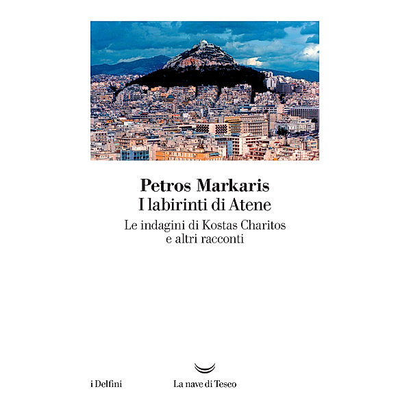 Delfini Pocket: I labirinti di Atene, Petros Markaris