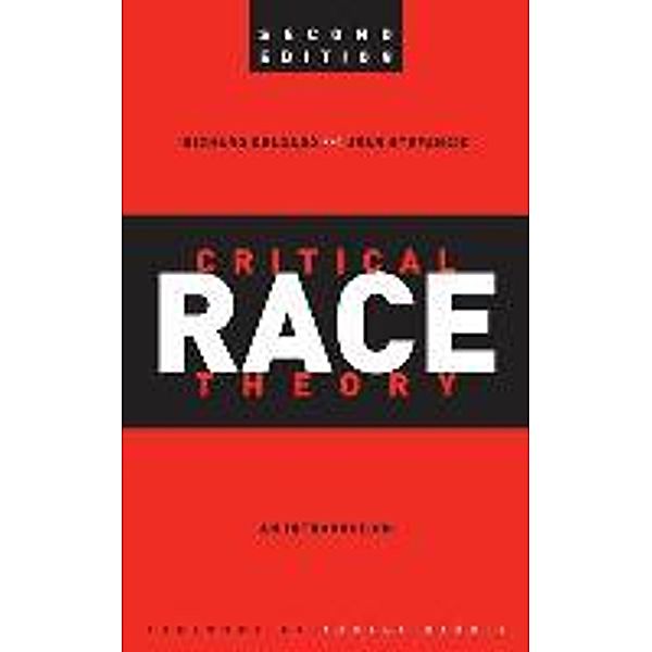 Delgado, R: Critical Race Theory, Richard Delgado, Jean Stefancic