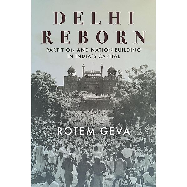 Delhi Reborn / South Asia in Motion, Rotem Geva
