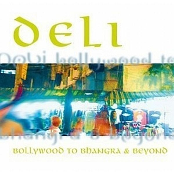 Deli-Bollywood To Bhangra &, Diverse Interpreten