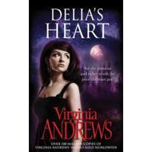 Delia's Heart, Virginia C. Andrews
