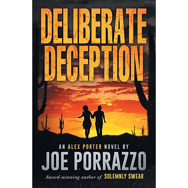 Deliberate Deception, Joe Porrazzo