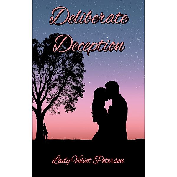 Deliberate Deception, Lady Velvet Peterson